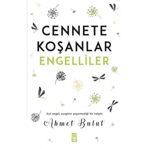 Cennete Koşanlar Engelliler