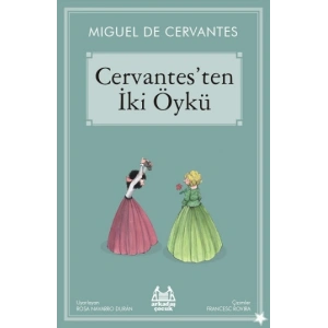Cervantes’ten İki Öykü