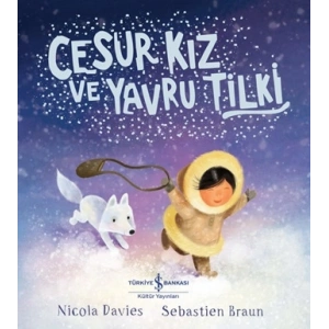 Cesur Kız ve Yavru Tilki