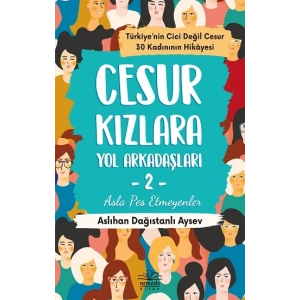 Cesur Kızlara Yol Arkadaşları 2