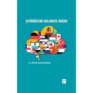 Çeviribilimi Anlamaya Doğru