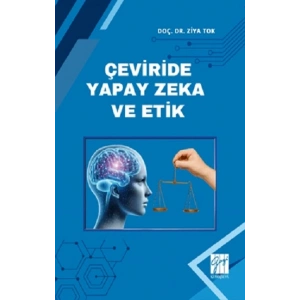 Çeviride Yapay Zeka Ve Etik