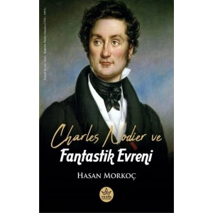 Charles Nodier ve Fantastik Evreni