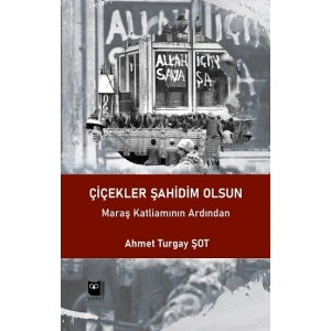 Çiçekler Şahidim Olsun