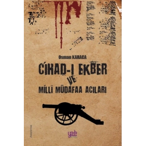 Cihad-ı Ekber ve Milli Müdafaa Acıları