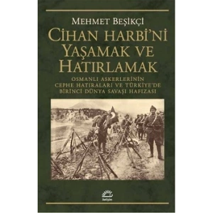 Cihan Harbini Yaşamak ve Hatırlamak