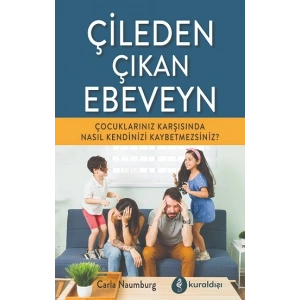 Çileden Çıkan Ebeveyn