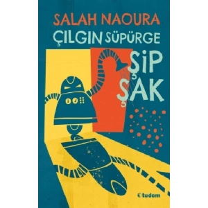 Çılgın Süpürge Şipşak