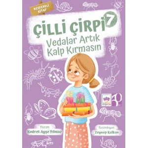 Çilli Çirpi 7 Vedalar Artık Kalp Kırmasın