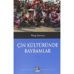Çin Kültüründe Bayramlar