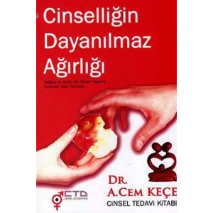 Cinselliğin Dayanılmaz Ağırlığı
