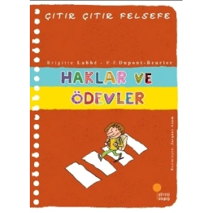 Çıtır Çıtır Felsefe Serisi 15 - Haklar ve Ödevler