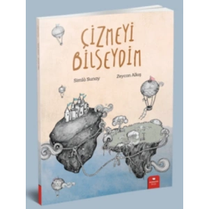 Çizmeyi Bilseydim