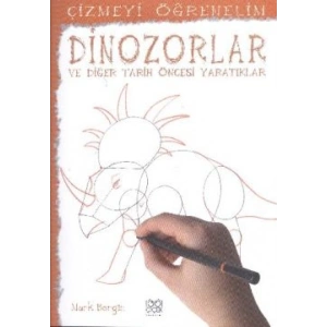 Çizmeyi Öğrenelim - Dinazorlar ve Diğer Tarih Öncesi Yaratıklar