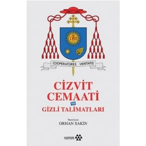 Cizvit Cemaati ve Gizli Talimatları