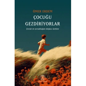 Çocuğu Gezdiriyolar