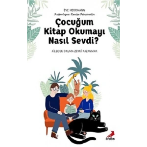 Çocuğum Kitap Okumayı Nasıl Sevdi