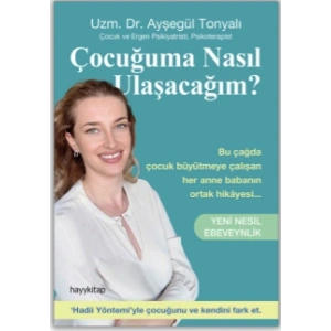 Çocuğuma Nasıl Ulaşacağım? - Yeni Nesil Ebeveynlik