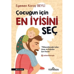 Çocuğun İçin En İyisini Seç