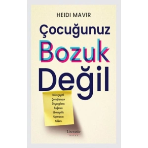 Çocuğunuz Bozuk Değil