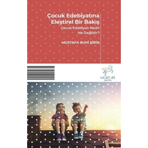 Çocuk Edebiyatına Eleştirel Bir Bakış