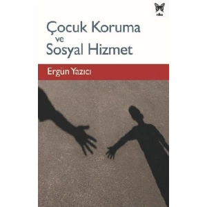 Çocuk Koruma ve Sosyal Hizmet