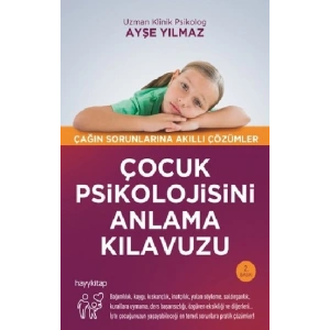 Çocuk Psikolojisini Anlama Kılavuzu