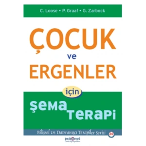 Çocuk ve Ergenler için Şema Terapi