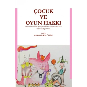 Çocuk ve Oyun Hakkı
