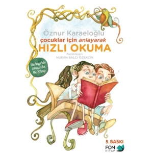 Çocuklar İçin Anlayarak Hızlı Okuma