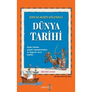 Çocuklar İçin Eğlenceli Dünya Tarihi