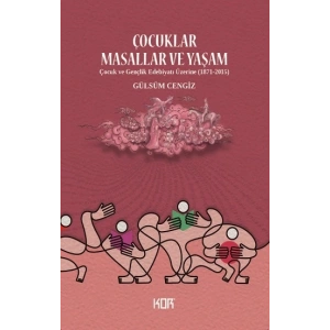 Çocuklar, Masallar ve Yaşam