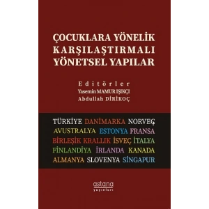 Çocuklara Yönelik Karşılaştırmalı Yönetsel Yapılar