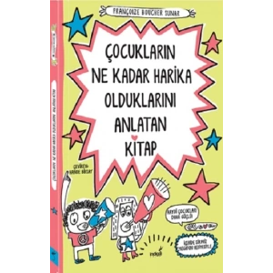 Çocukların Ne Kadar Harika Olduklarını Anlatan Kitap
