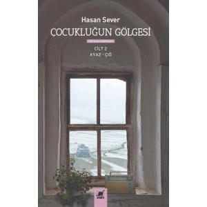 Çocukluğun Gölgesi 2. Cilt