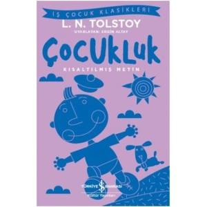 Çocukluk (Kısaltılmış Metin)