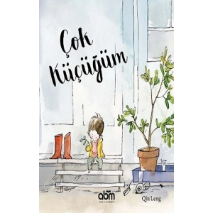 Çok Küçüğüm (Ciltli)