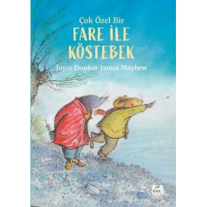 Çok Özel Bir Fare ile Köstebek