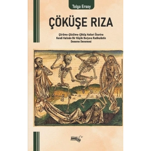 Çöküşe Rıza