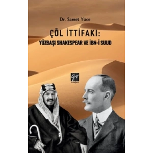 Çöl İttifakı: Yüzbaşı Shakespear Ve İbn-İ Suud