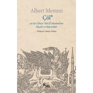 Çöl ya da Cübeyr Veli El-Mamminin Hayatı ve Maceraları