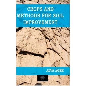 Crops and Methods for Soil Improvement