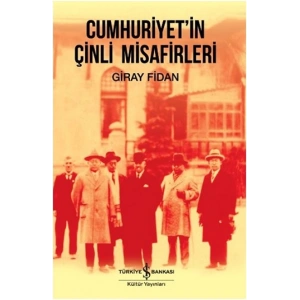 Cumhuriyetin Çinli Misafirleri