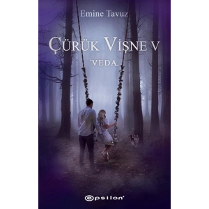 Çürük Vişne 5- Veda