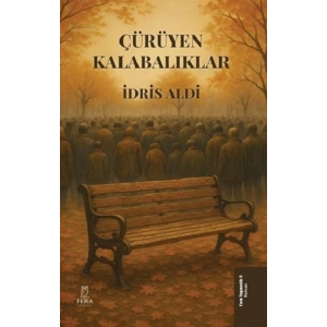 Çürüyen Kalabalıklar