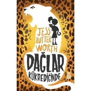 Dağlar Kükrediğinde