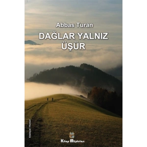 Dağlar Yalnız Üşür