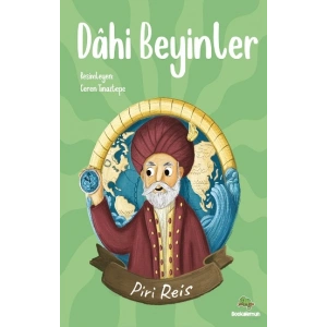 Dahi Beyinler – Piri Reis