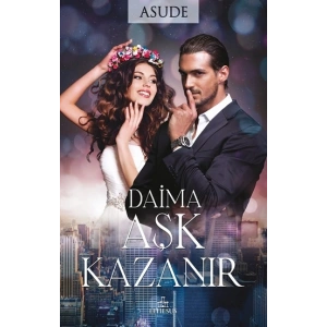 Daima Aşk Kazanır
