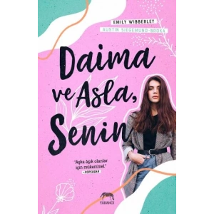 Daima ve Asla, Senin